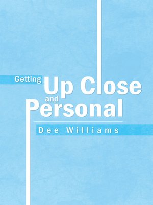 cover image of Getting up Close and Personal